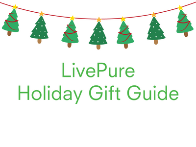 Your Holiday Gift Guide from LivePure